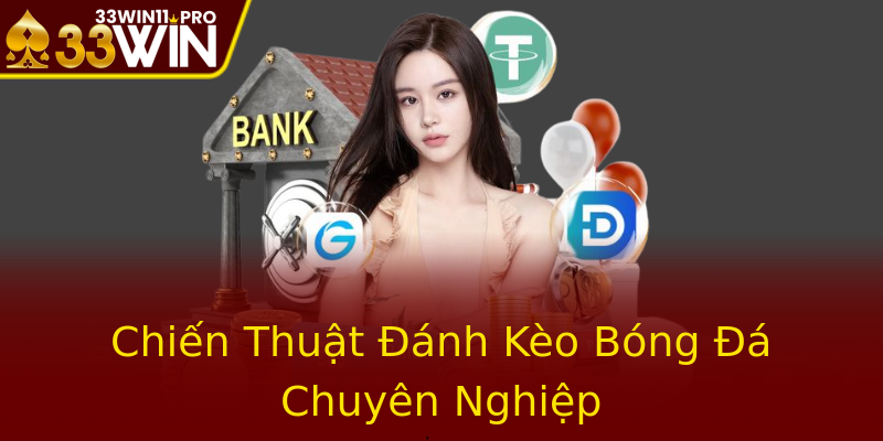 Chiến Thuật Đánh Kèo Bóng Đá Chuyên Nghiệp