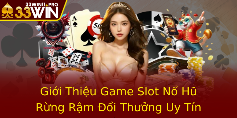 Giới Thiệu Game Slot Nổ Hũ Rừng Rậm Đổi Thưởng Uy Tín