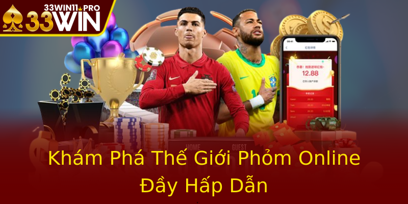 Khám Phá Thế Giới Phỏm Online Đầy Hấp Dẫn