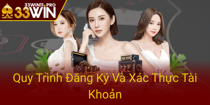 Quy Trinh Dang Ky Va Xac Thuc Tai Khoan0